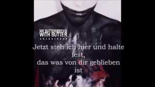 We Butter The Bread With Butter - Ohne Herz (lyrics, HD)