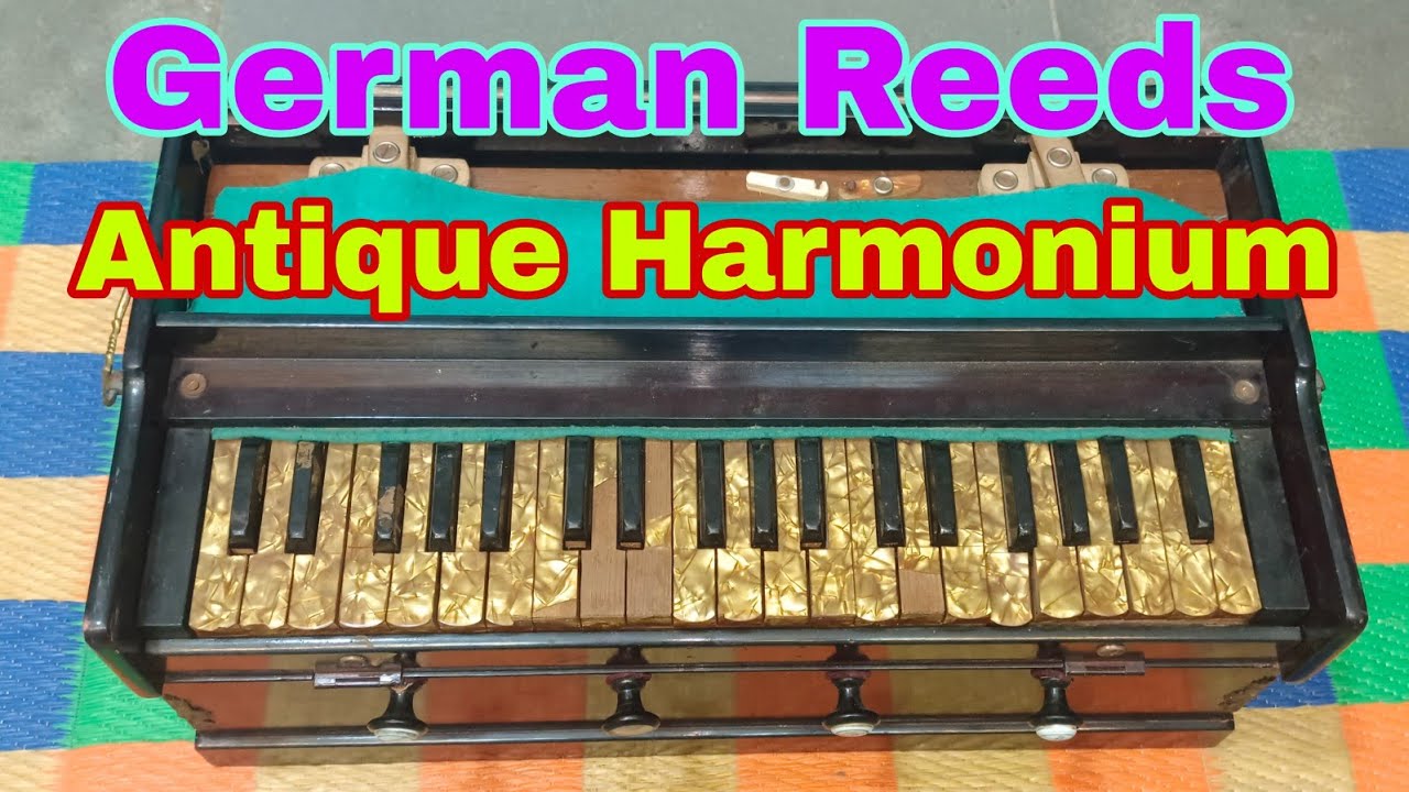 German Reeds Harmonium । Sold। Antique German Monarch Male Male ...