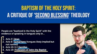 Baptism of the Holy Spirit: A Critique of 'Second Blessing' Theology
