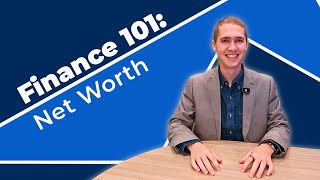 Finance 101 | Net Worth | Episode 1 Wealth