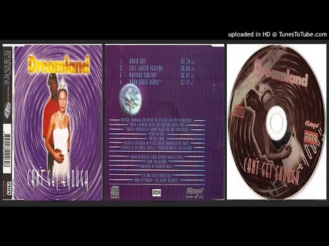 Dreamland – Can’t Get Enough (Radio Edit – 1995)