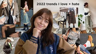 fashion trends I love (and don't love) for 2022