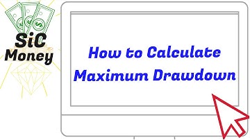 How to Calculate Maximum Drawdown