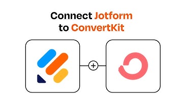 How to Connect Jotform to ConvertKit - Easy Integration