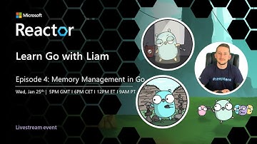 Learn Go with Liam EP4 – Memory management in Go