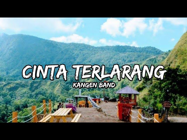 Kangen Band - Cinta Terlarang #SesungguhnyaKasihSayangkuTiadaBatas (Lirik Video) class=