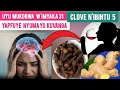 BYITONDERE NTUZIGERE UVANGA CLOVE N IBI BIRIBWA 5 UTAZAPFA BITUNGURANYE