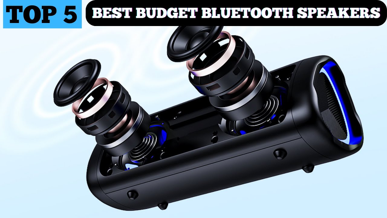 TOP 5 BEST BUDGET BLUETOOTH SPEAKERS IN 2025 - YouTube