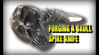 Forging a Skull Spike Knife - Perfect for Halloween