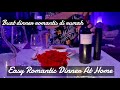 HOW TO PREPARE EASY ROMANTIC DINNER | CARA MENYIAPKAN DINNER ROMANTIS