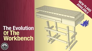 The Evolution of The Workbench - Woodworking on a Budget