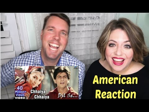 CHAIYA CHAIYA Dil Se SRK AMERICAN REACTION