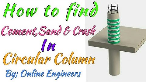 How to Calculate Quantity of |Cement , Sand and Aggregate in Circular column|