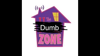 The Dumb Zone 7-24-23