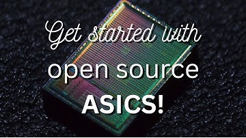 Getting started with open source ASICs: community, tools & demos!