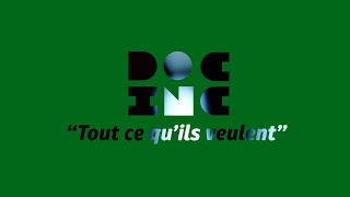 Doc inc #6 - Tout ce qu'ils veulent