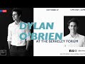 LIVE: Fireside Chat with Dylan O'Brien at the Berkeley Forum