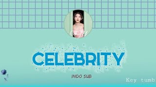 [Indo Sub] IU - Celebrity Lyrics indo sub