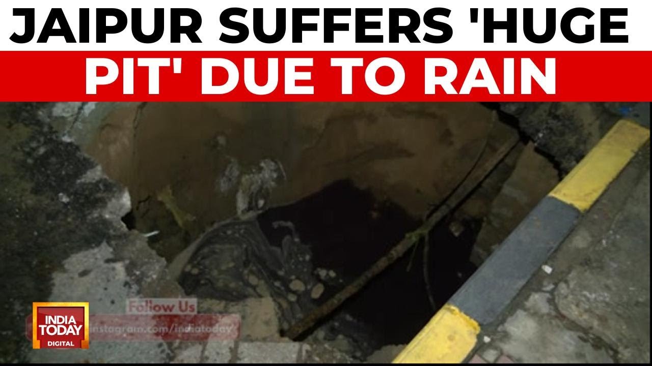 'Heavy Rainfalls And Low Quality Construction Material' Wreck Jaipur Roads, MI Road Hit |India Today