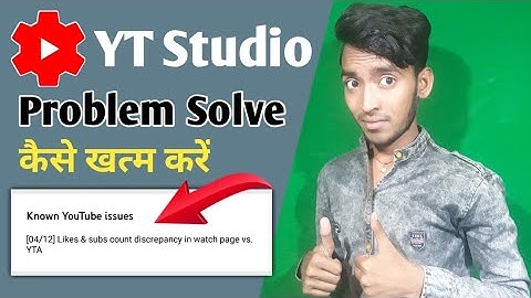 Known YouTube issues [04/12] Likes & Sub Count Discrepancy in Watch Page Vs . YTA