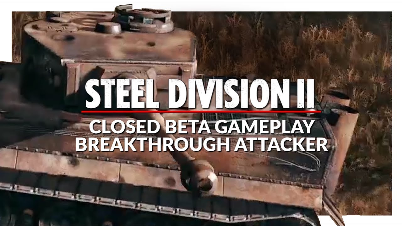 STEEL DIVISION 2 BREAKTHROUGH ATTACKER BETA GAMEPLAY (Skirmish Battle