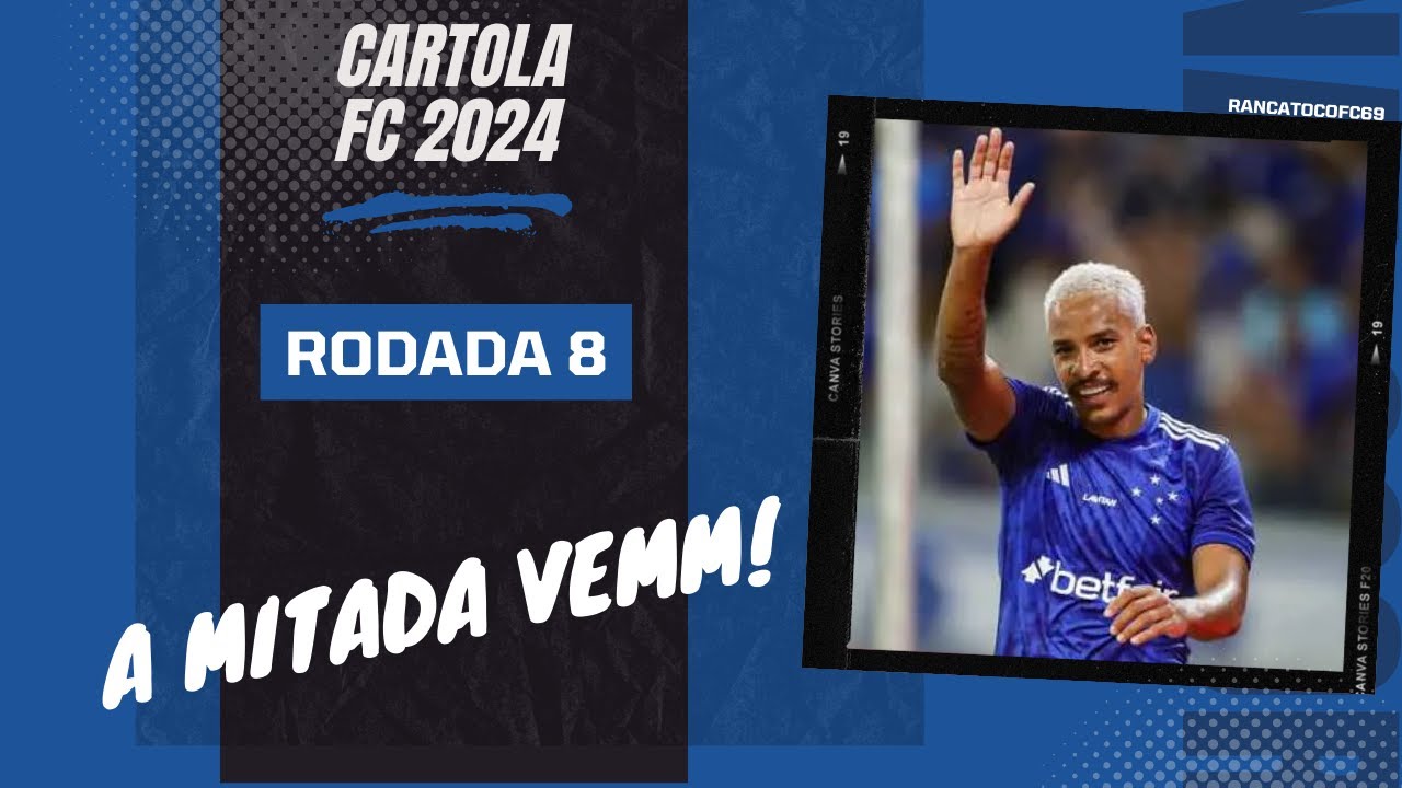 Mitada CARTOLA FC 2024: RODADA 8 - A MITADA VEM: CARTOLANDO EM BUSCA DA MITADA ...