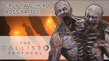 Easy Two Head Brute Boss Battle Walkthrough Tutorial | The Callisto Protocol | No Commentary
