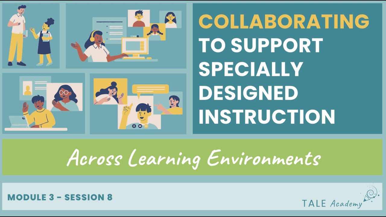 Collaborating to Support Specially Designed Instruction