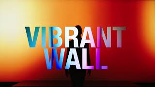 VIBRANT WALL