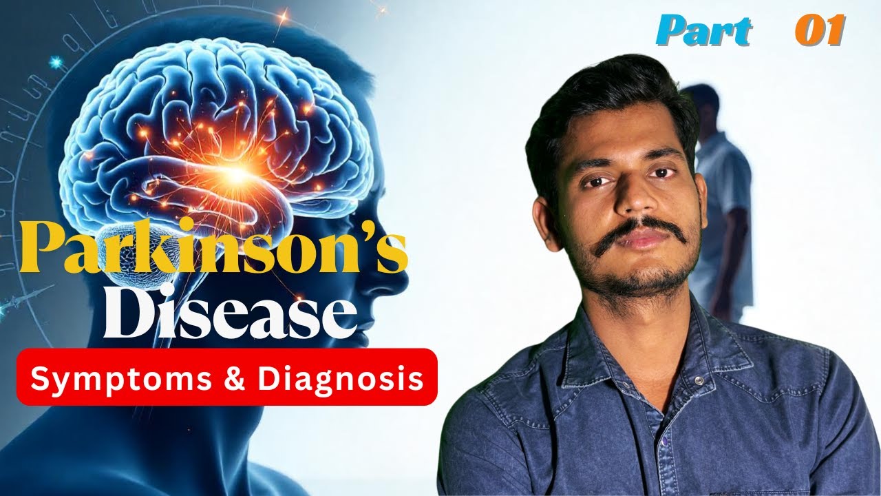 Parkinson’s Disease Explained: Symptoms, Diagnosis & Management | Clinical Care Insights