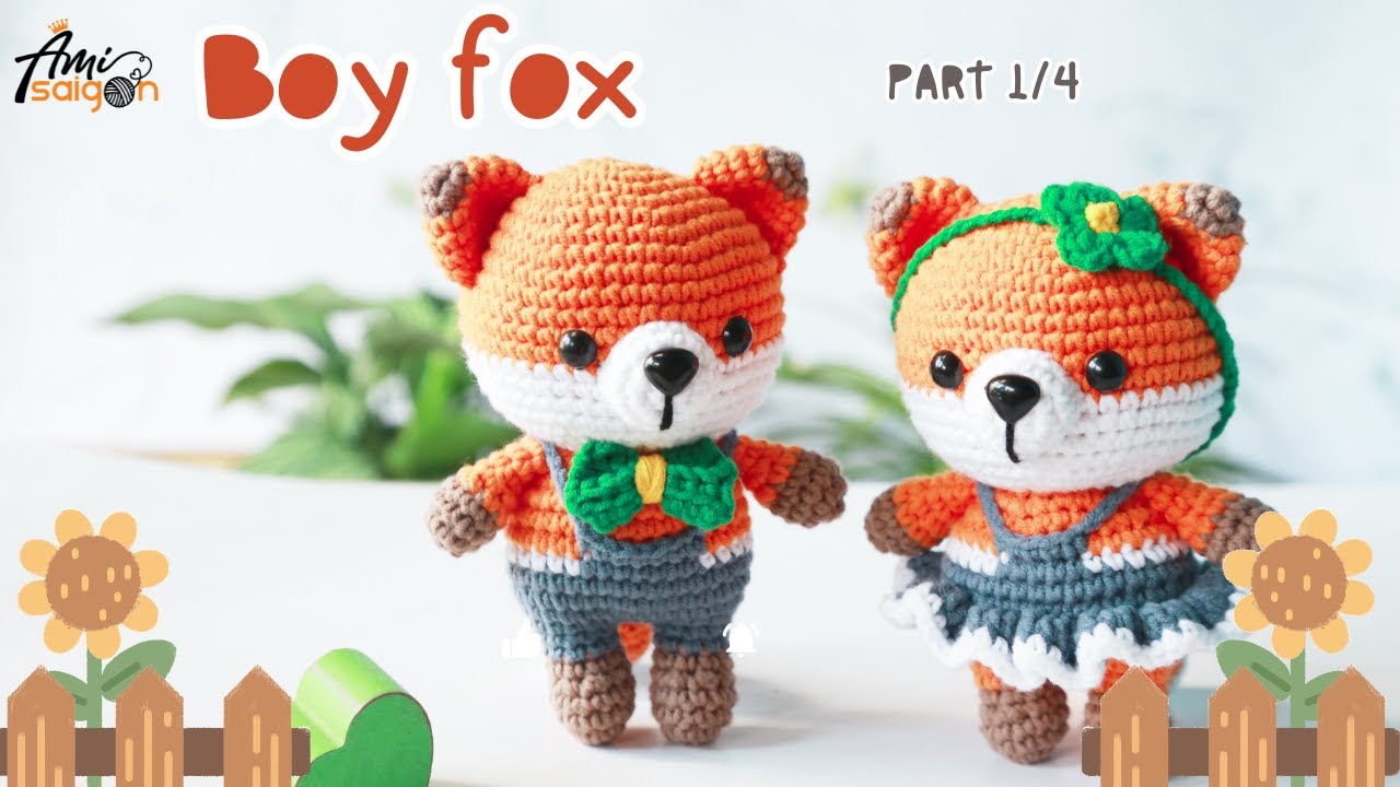 #934 | Boy Fox Amigurumi (1/4) | How To Crochet Animals Amigurumi | @AmiSaigon