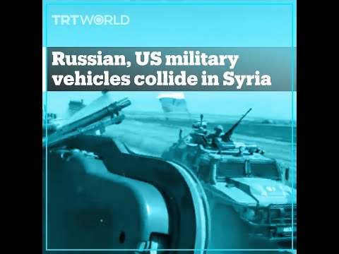 Russian and US military vehicles collide in Syria