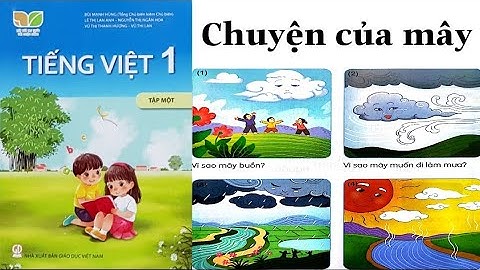 KẾT NỐI TRI THỨC | CHUYỆN CỦA MÂY | | Kể chuyện | Tiếng Việt Lớp 1 | Bài 75
