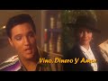 ELVIS PRESLEY &amp; The Four Amigos - Vino, Dinero Y Amor 4K
