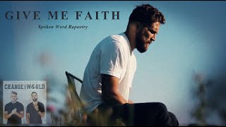 Give Me Faith || Spoken Word Rapoetry