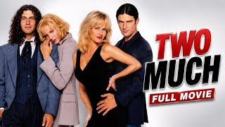 Two Much Full English Movie | Antonio Banderas, Melanie Griffith, Daryl Hannah | English HD Movie 