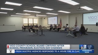 Vigo County School Board Certifies After School Programs, Election Day Changes