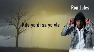 Ron Jules feat Zo-Manno_M PAP REPONN YO ( Official Video Lyrics)
