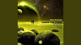 Under the Stars (Findike Remix) - Askin Dedeoglu