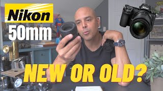 Which 50mm 1.8 for your Nikon Z camera?