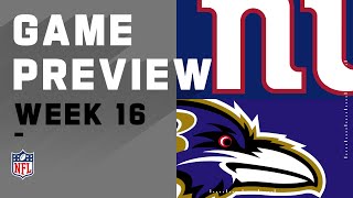 New York Giants vs. Baltimore Ravens | NFL Week 16 Game Preview