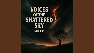 Voices of the Shattered Sky