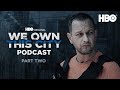 We Own This City Podcast | Ep.2 with Young Moose & Josh Charles | HBO