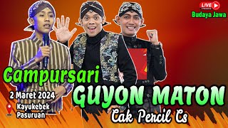 🔴 Live Guyon Maton Cak Percil Cs Desa Kayukebek - 2 Maret 2024