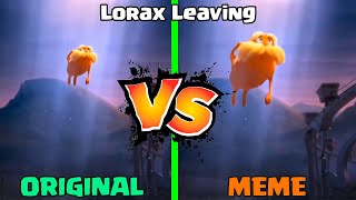 The Lorax Leaving Original Vs Meme | Side by Side Comparison