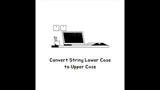 convert lowerCase  String to UpperCase in java 8.