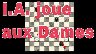 IA joue aux Jeu de Dames