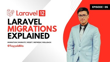 Laravel 12 Migrations | Create & Run Tables | Rollback, Modify, Update | Episode 6