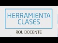 MIS CLASES- ROL DOCENTE
