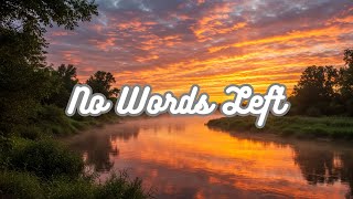 No Words Left β Emotional Alt-R&B | (Official Lyric Video)